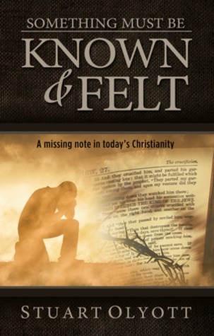 Something Must be Known & Felt book cover