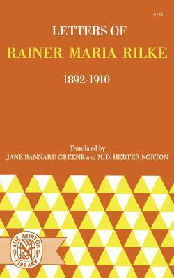 Letters of Rainer Maria Rilke, 1892-1910 book cover
