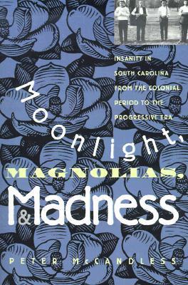 Moonlight, Magnolias, and Madness book cover