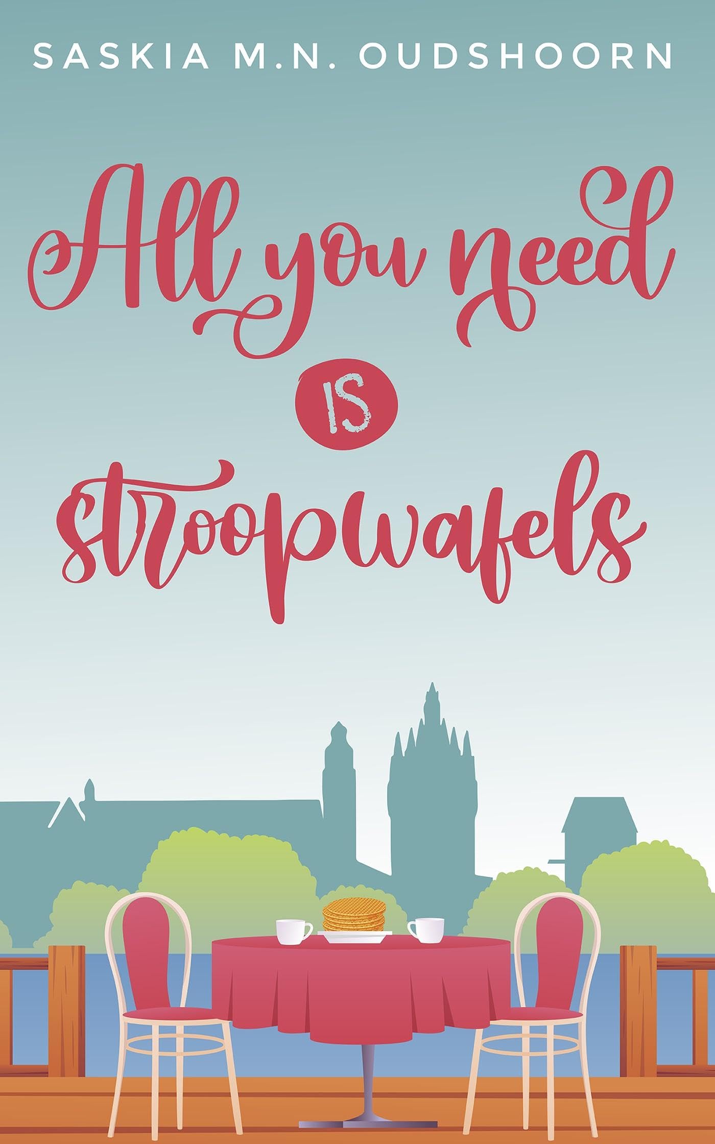 All you need is stroopwafels book cover