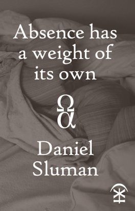 Absence has a Weight of its Own book cover