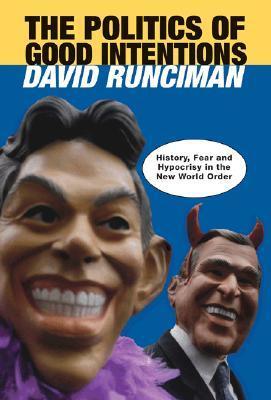 The Politics of Good Intentions book cover
