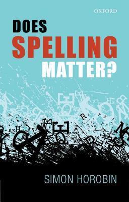 Does Spelling Matter? book cover