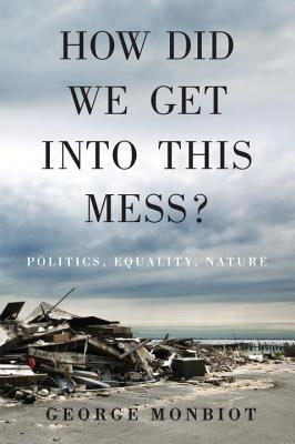 How Did We Get into This Mess? book cover