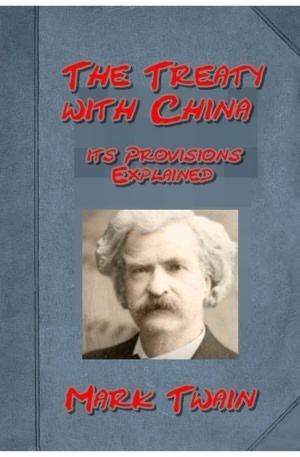 The Treaty with China, its Provisions Explained book cover