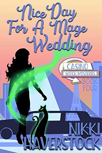 Nice Day for a Mage Wedding book cover