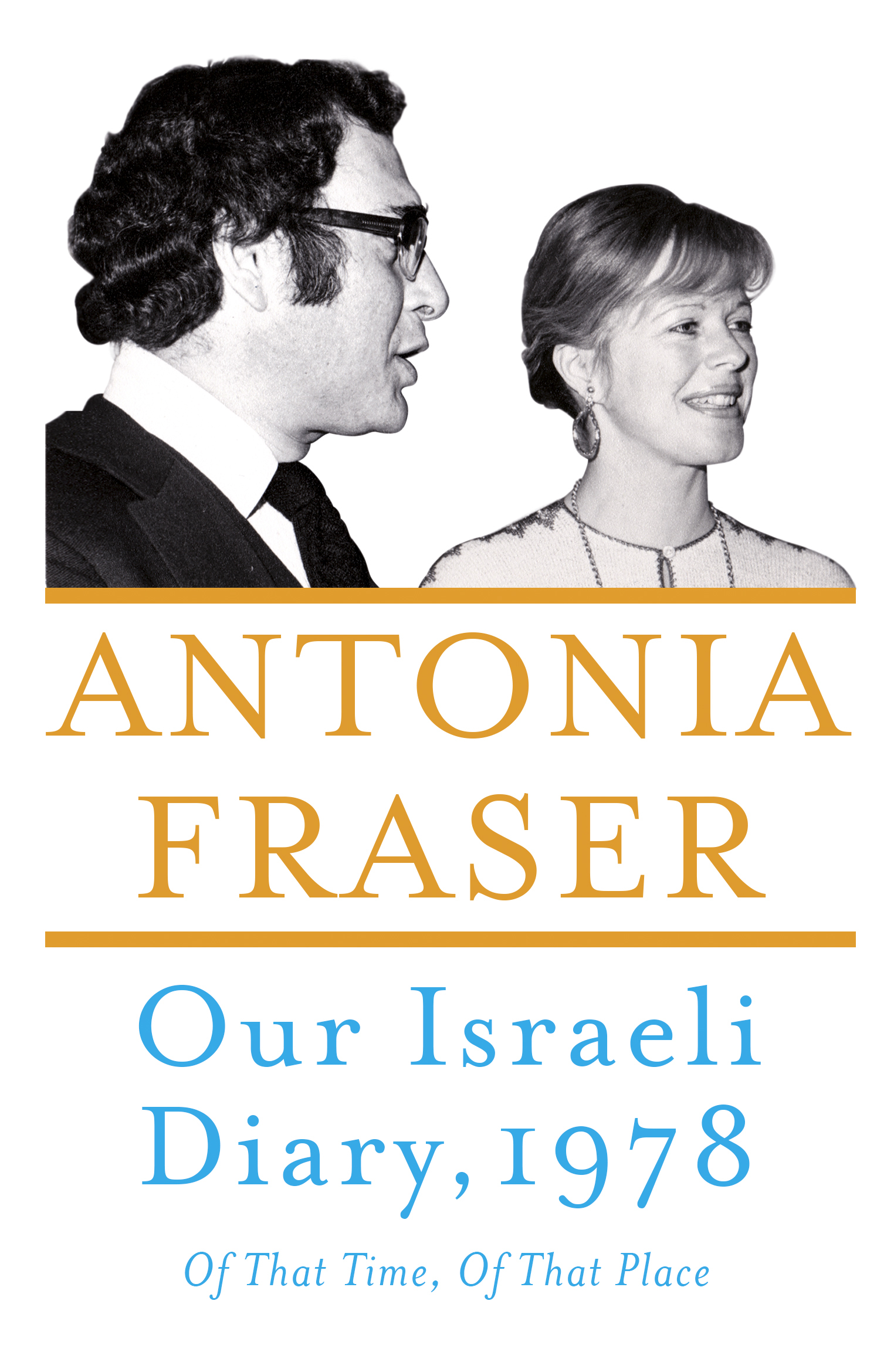 Our Israeli Diary - Of That Time, Of That Place book cover