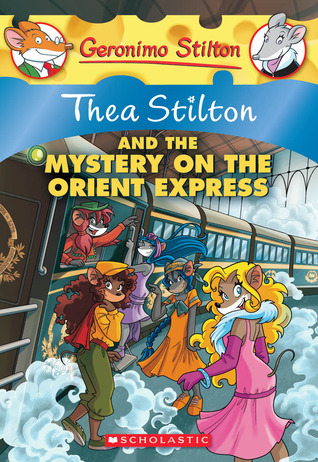 Thea Stilton and the Mystery on the Orient Express book cover