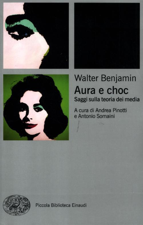 Aura e choc. Saggi sulla teoria dei media book cover