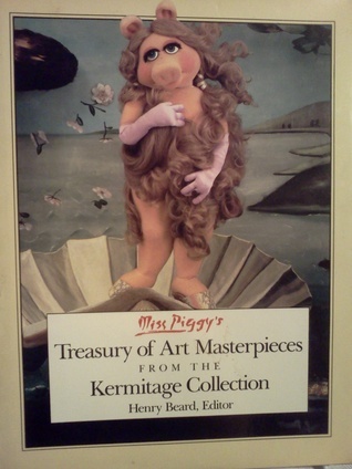 Miss Piggy's Treasury of Art Masterpieces from the Kermitage Collection book cover