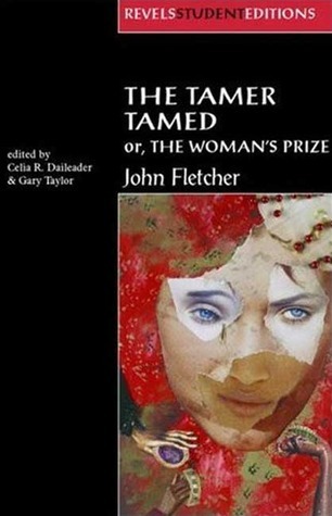 The Tamer Tamed; or, The Woman's Prize book cover