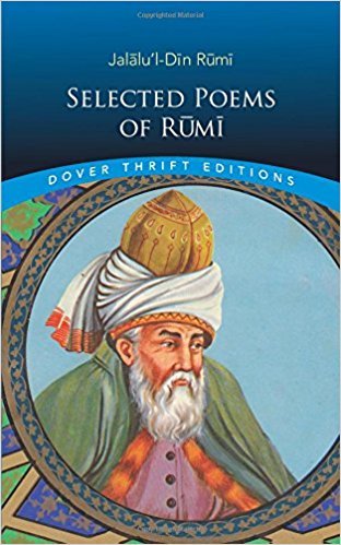 Selections from the Poems and Ghazals of Mawlana Jalaluddin Rumi book cover