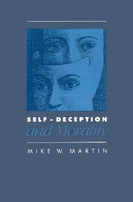 Self-Deception and Morality book cover