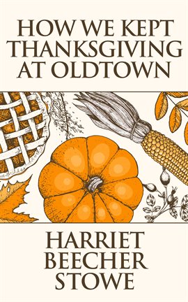 How We Kept Thanksgiving At Oldtown book cover