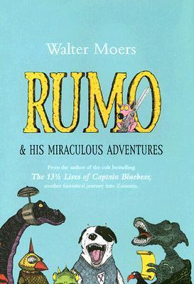 Rumo & His Miraculous Adventures book cover