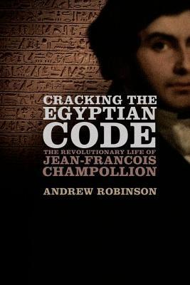 Cracking the Egyptian Code book cover