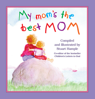 My Mom's the Best Mom book cover