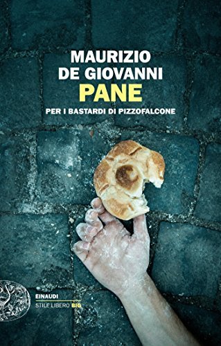 Pane per i Bastardi di Pizzofalcone book cover