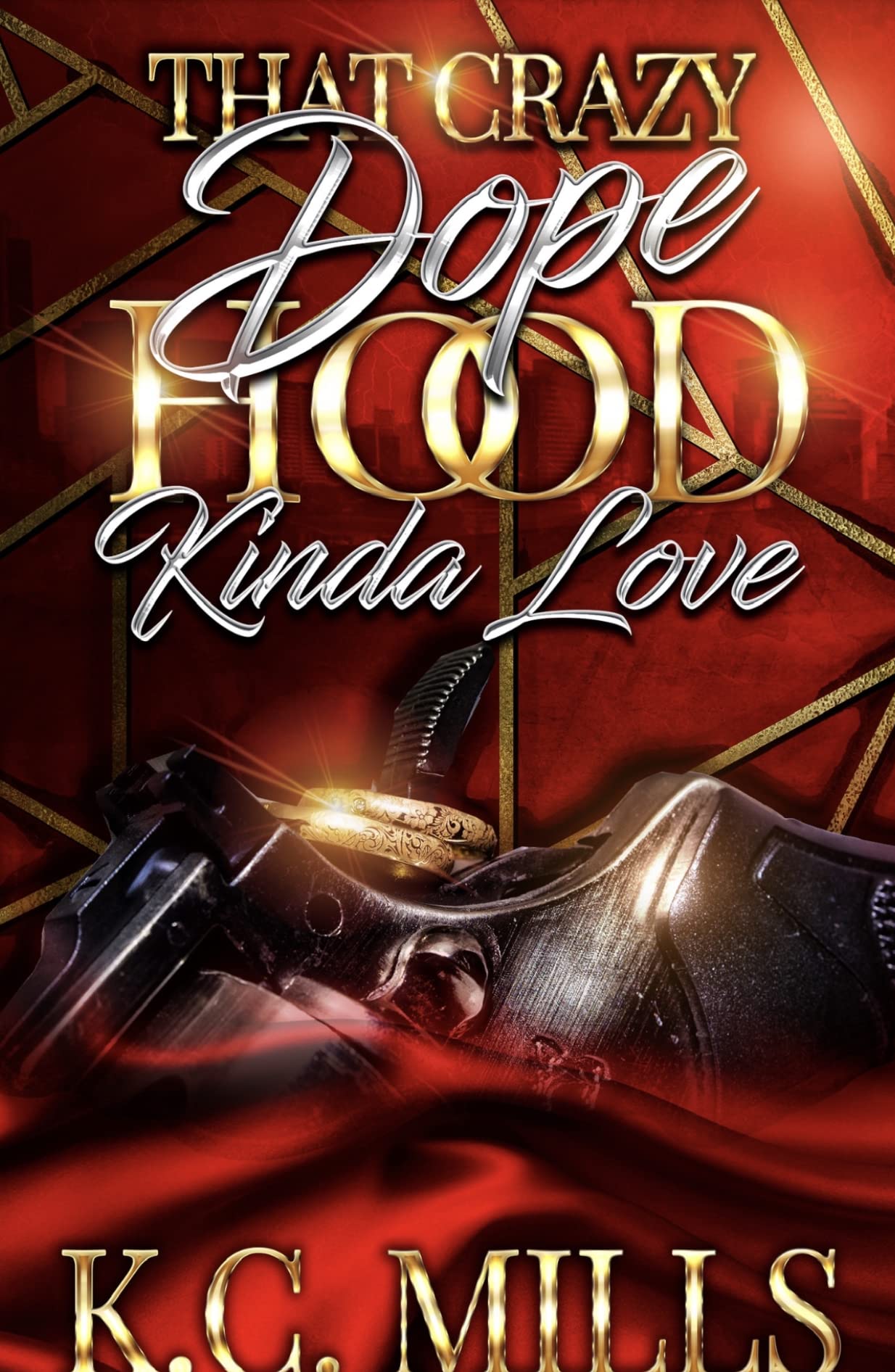 Crazy Dope Hood Kinda Love book cover