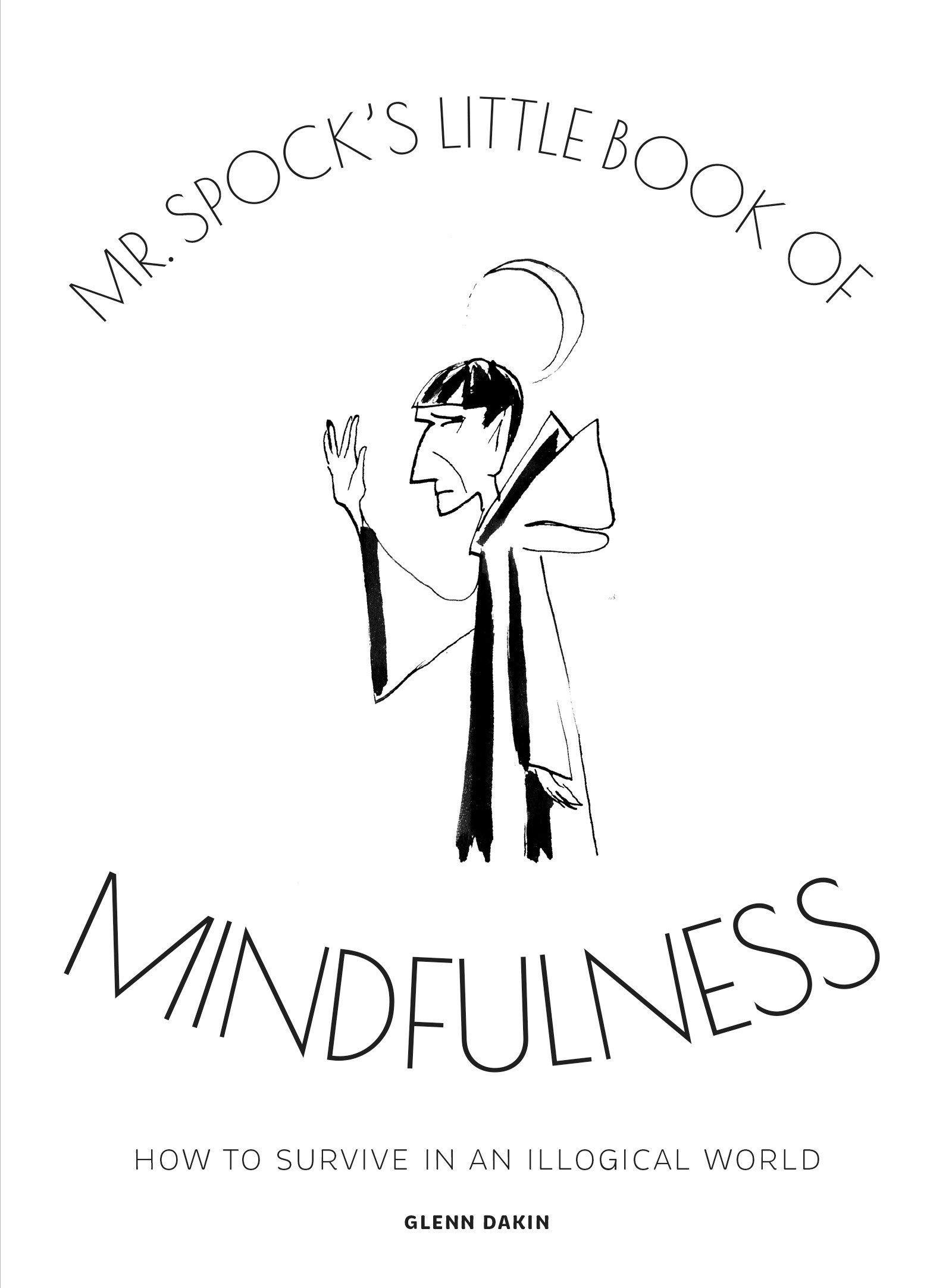 Mr Spock's Little Book of Mindfulness book cover