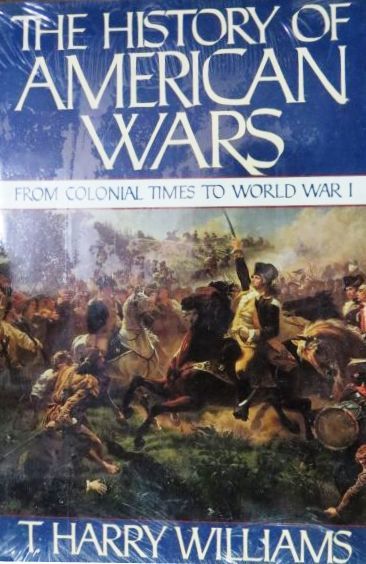 The History of American Wars from Colonial Times to World War I book cover