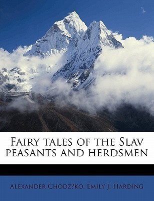 Fairy Tales of the Slav Peasants and Herdsmen book cover