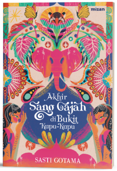 Akhir Sang Gajah di Bukit Kupu-Kupu book cover