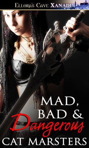Mad, Bad & Dangerous book cover
