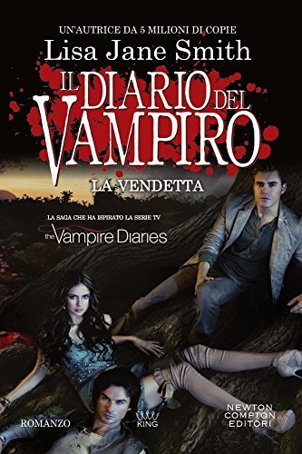 La vendetta. Il diario del vampiro book cover