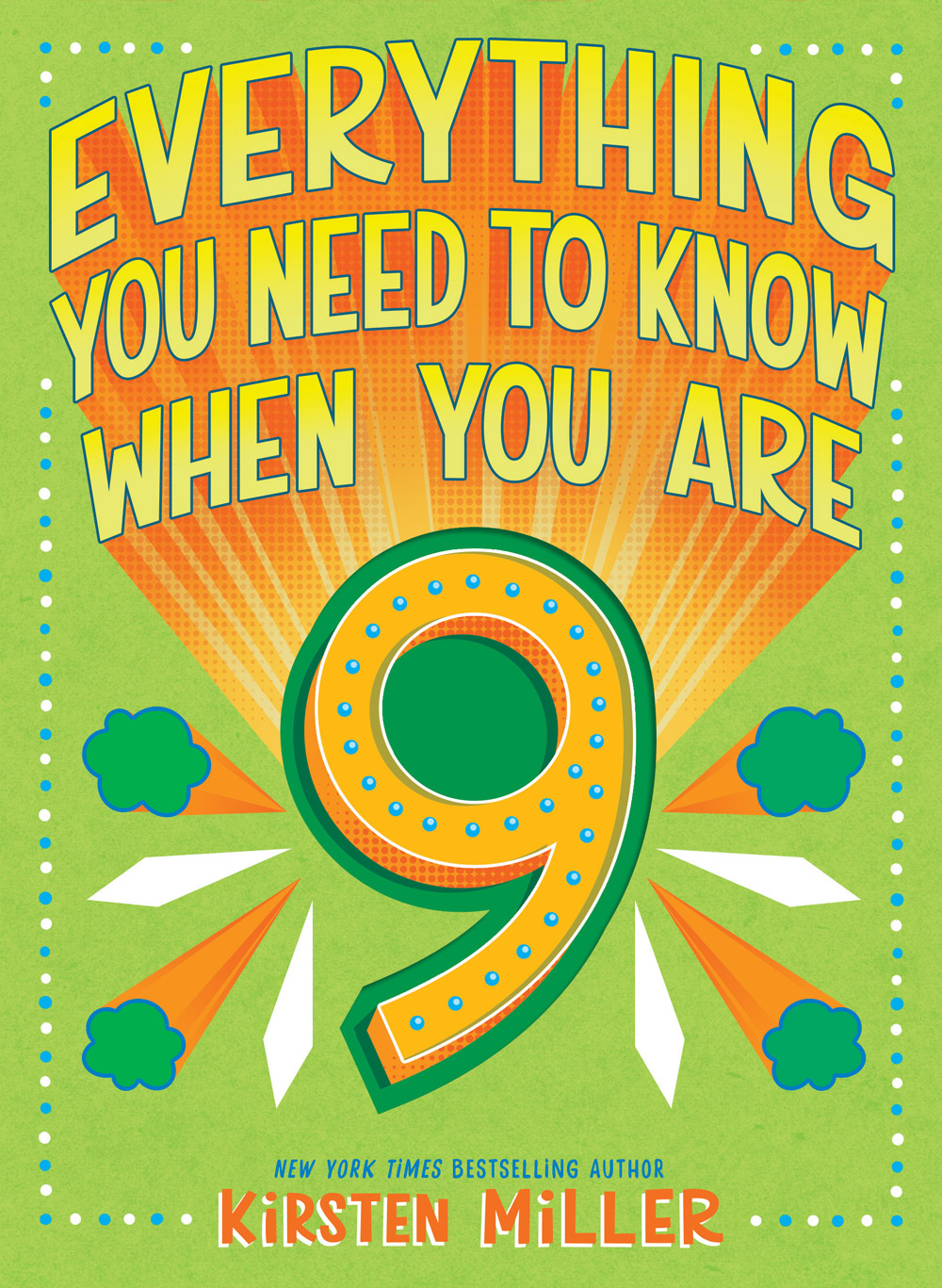 Everything You Need to Know When You Are 9 book cover