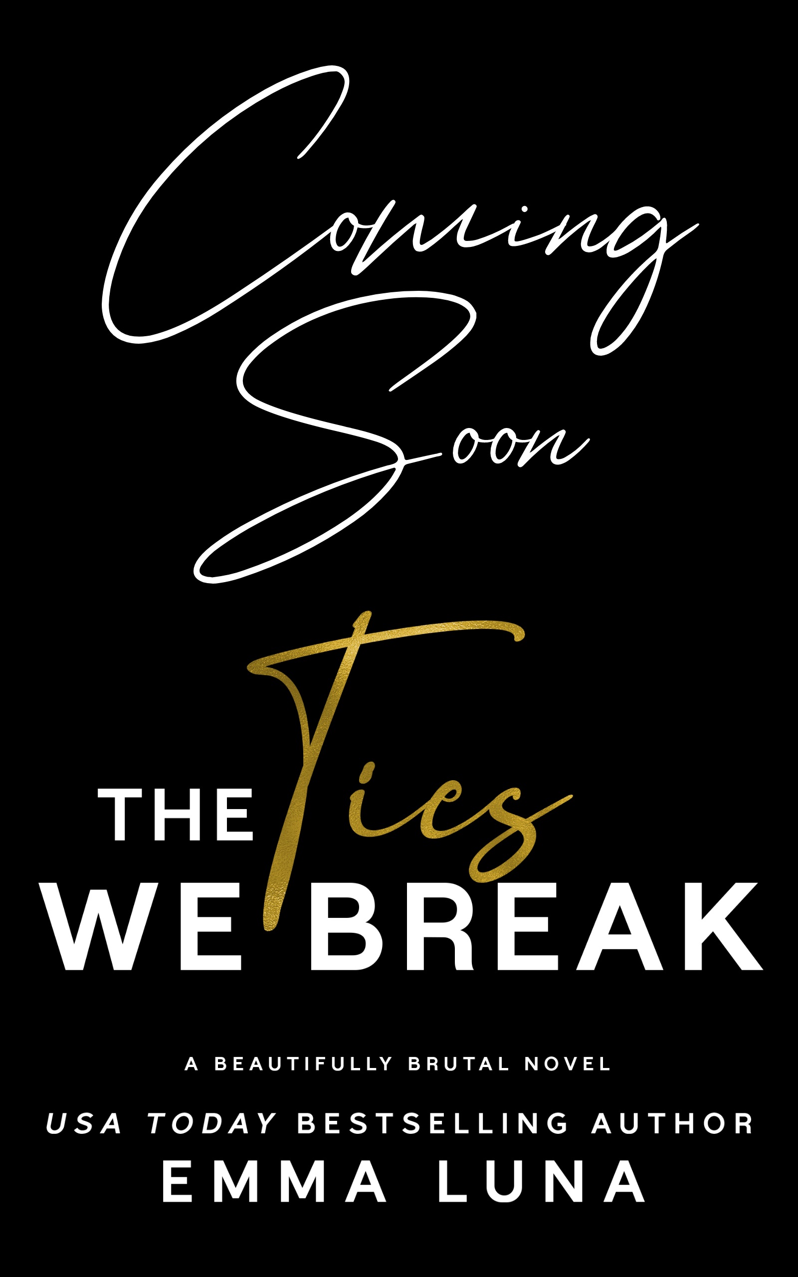 The Ties We Break book cover