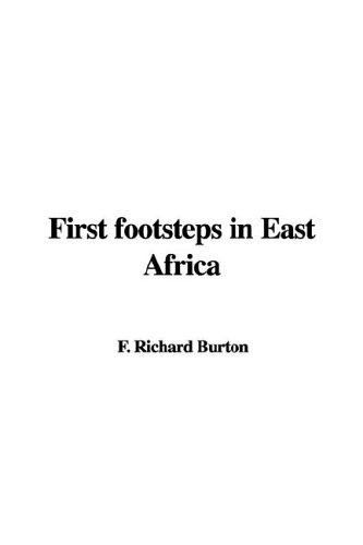First Footsteps in East Africa book cover
