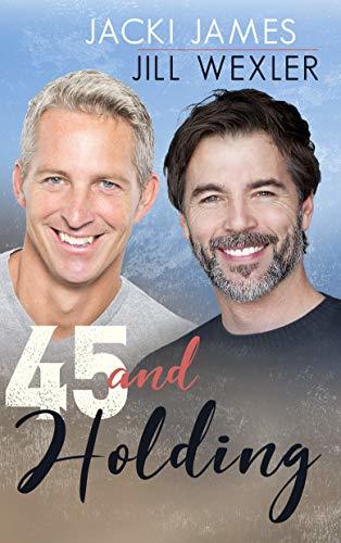 45 and Holding book cover