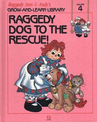 Raggedy Ann & Andy's Grow-and-Learn Library book cover 3