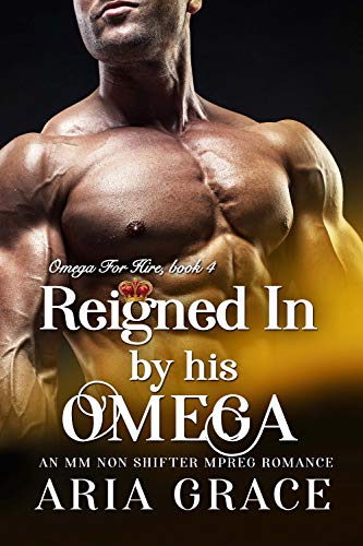 Reigned In by His Omega book cover