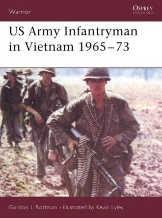 US Army Infantryman in Vietnam 1965-73 book cover
