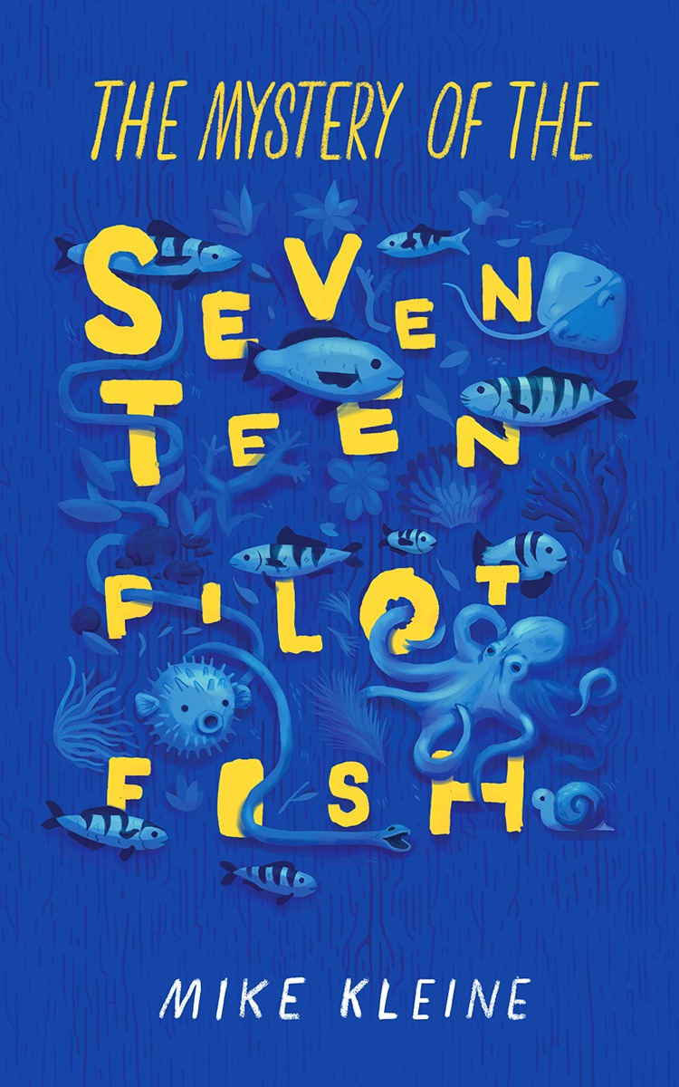 The Mystery of the Seventeen Pilot Fish book cover