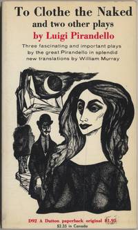 To clothe the naked and two other plays book cover