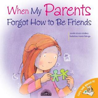 When My Parents Forgot to Be Friends book cover