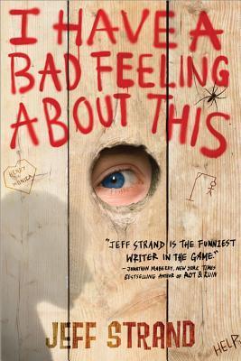 I Have A Bad Feeling About This book cover