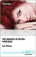 The Dangers of Dating Your Boss book cover