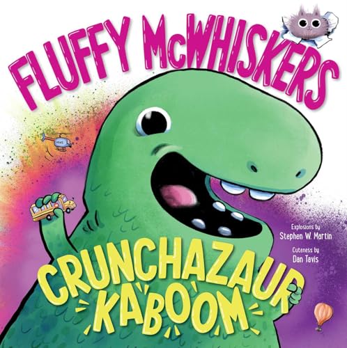 Fluffy McWhiskers Crunchazaur Kaboom book cover