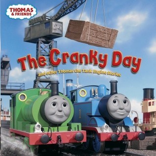 The Cranky Day and other Thomas the Tank Engine Stories (Thomas & Friends) (Pictureback book cover