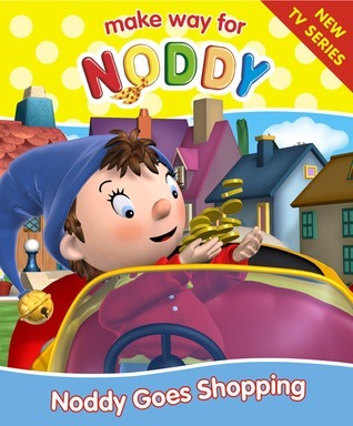 Noddy Goes Shopping book cover