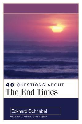 40 Questions About the End Times book cover