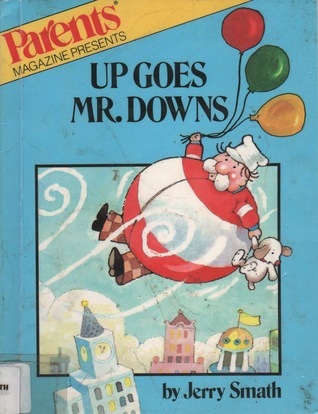 Up Goes Mr. Downs book cover