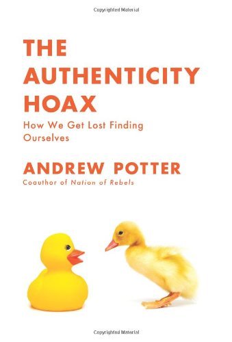 The Authenticity Hoax book cover