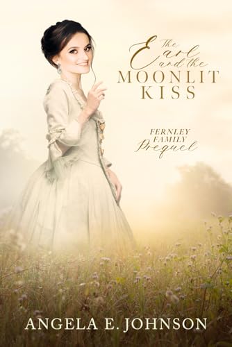 The Earl and the Moonlit Kiss book cover