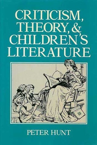 Criticism, Theory, & Children's Literature book cover