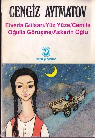 Elveda Gülsarı - Yüz Yüze - Cemile - Oğulla Görüşme - Askerin Oğlu book cover